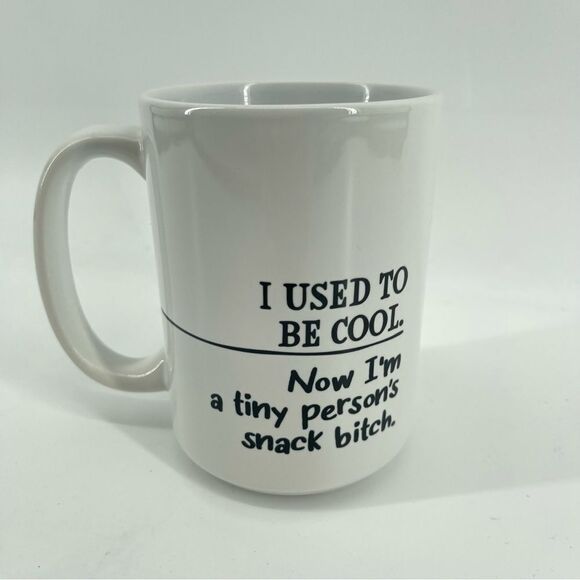 I Used To Be Cool Now I'm A Tiny Person's Snack B**ch Coffee Mug Mom Gift 15oz - Picture 9 of 15
